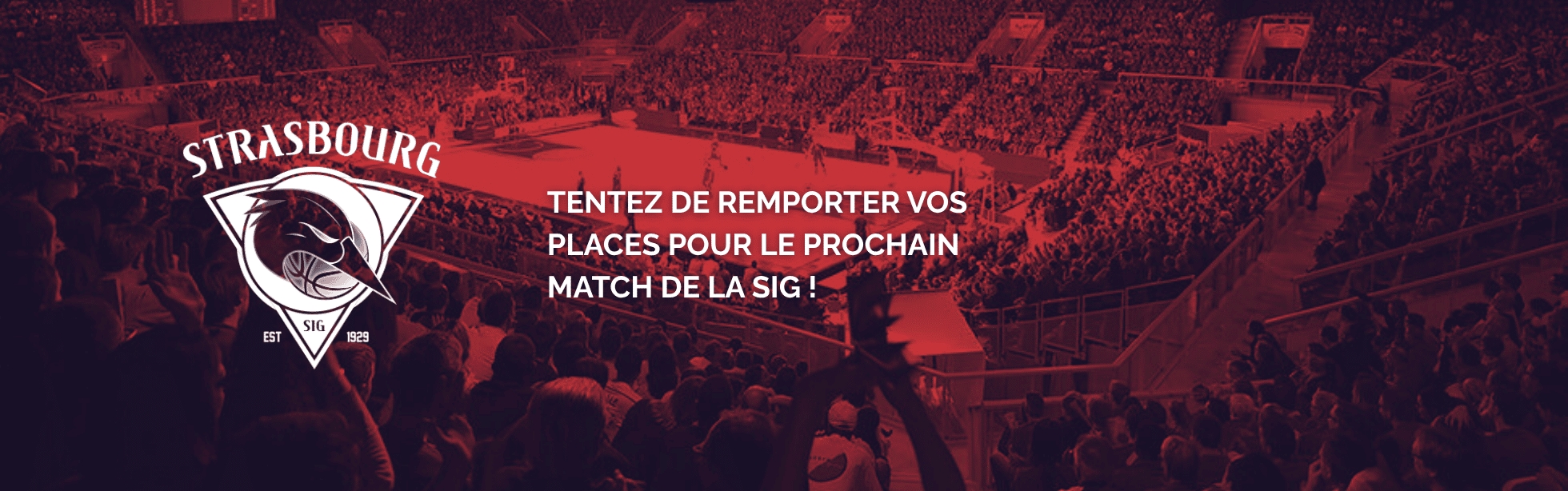 jeu concours sig pour remporter des places pour le prochain match de la sig